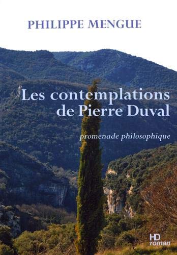 Beispielbild fr Les Contemplations de Pierre Duval - Promenade Philosophique zum Verkauf von Ammareal