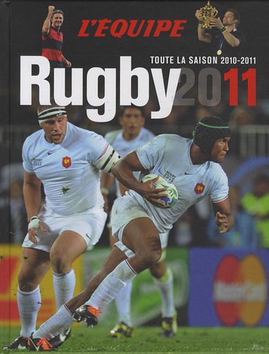 Beispielbild fr Rugby 2011 : Toute la saison 2010-2011 zum Verkauf von medimops