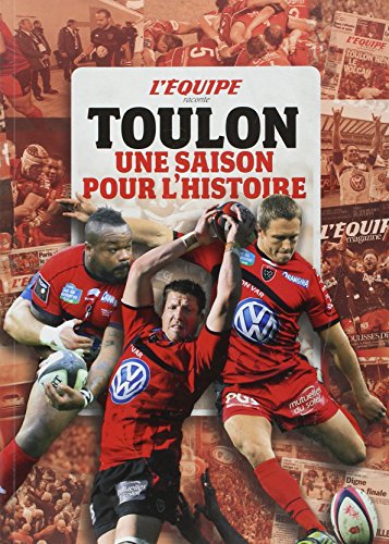 Stock image for L'EQUIPE RACONTE TOULON, UNE SAISON POUR L'HISTOIRE for sale by Ammareal