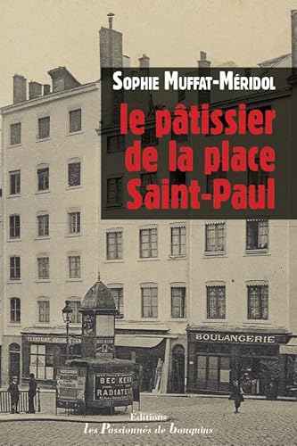 Beispielbild fr Le ptissier de la Place Saint-Paul zum Verkauf von medimops