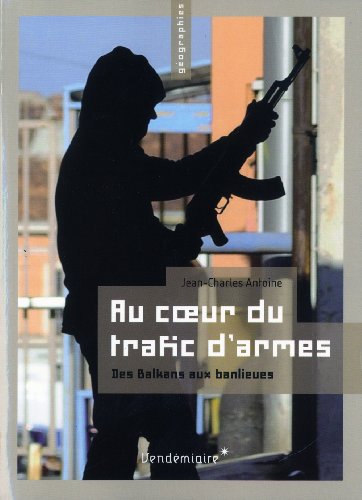 9782363580344: Au Coeur Du Trafic D'Armes
