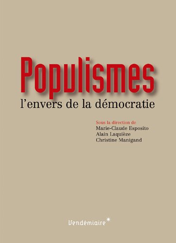 Beispielbild fr Populismes : L'envers de la dmocratie zum Verkauf von medimops