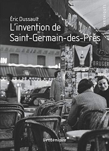 9782363580788: L'invention de Saint-Germain-des-Prs