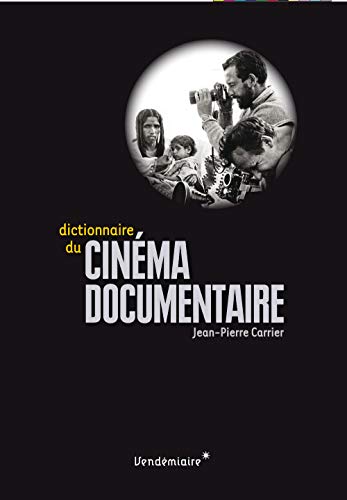 9782363581792: Dictionnaire du cinma documentaire