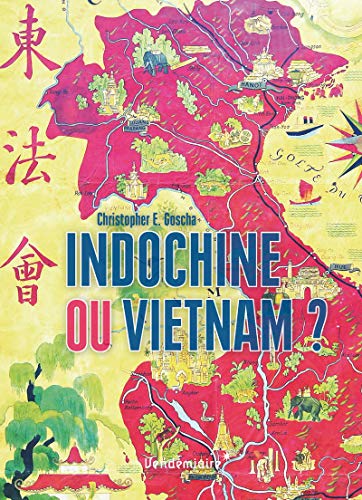 9782363581914: Indochine ou Vietnam ?