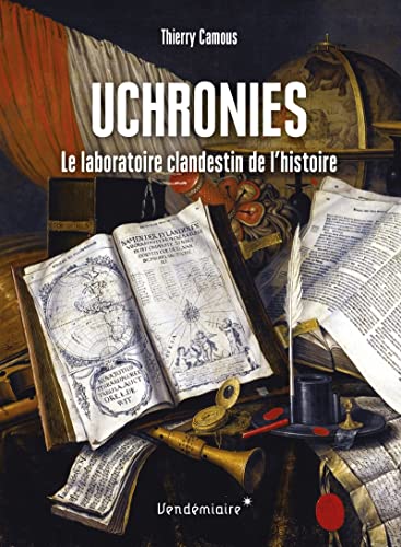 9782363583840: Uchronies: Le laboratoire clandestin de l'histoire