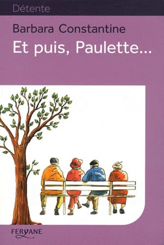 9782363600974: Et puis, Paulette...