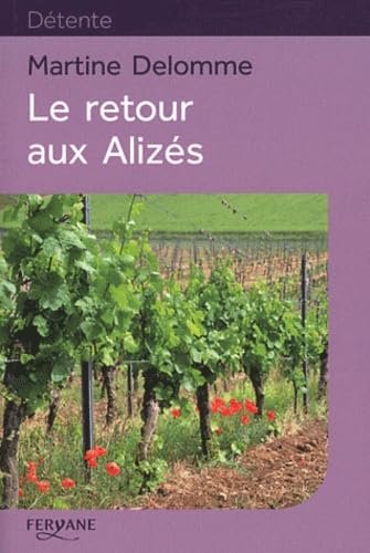 Stock image for Le retour aux Alizs for sale by Ammareal