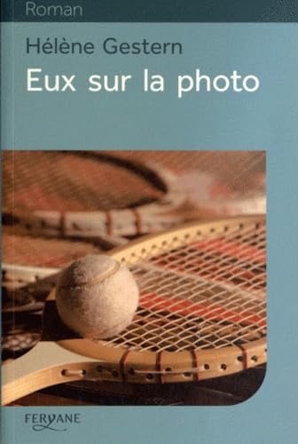 9782363601070: EUX SUR LA PHOTO (French Edition)