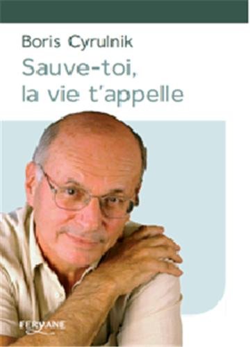 Beispielbild fr Sauve-toi, la vie t'appelle zum Verkauf von Ammareal