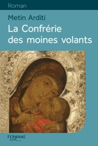 9782363601742: LA CONFR RIE DES MOINES VOLANTS (French Edition)