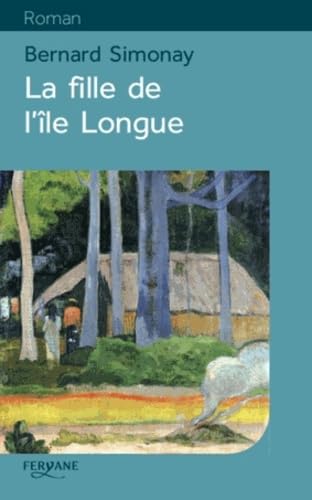 9782363601858: La fille de l'le Longue