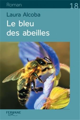 9782363601971: Le bleu des abeilles