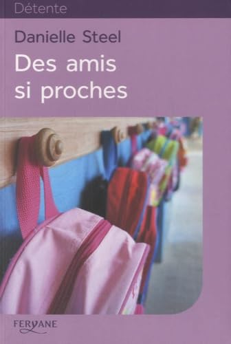 9782363602404: DES AMIS SI PROCHES (French Edition)
