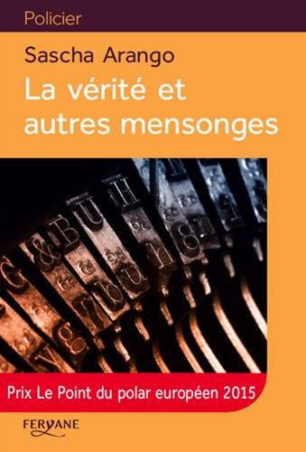 Stock image for La Vrit Et Autres Mensonges for sale by RECYCLIVRE