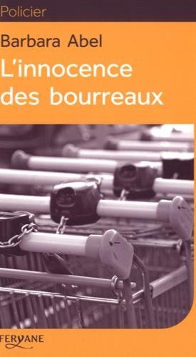Beispielbild fr L'innocence Des Bourreaux zum Verkauf von RECYCLIVRE
