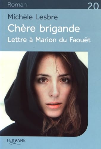 Beispielbild fr Chre brigande: Lettre  Marion du Faout zum Verkauf von Ammareal