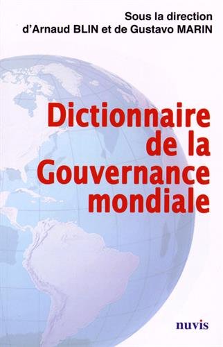 9782363670274: Dictionnaire de la Gouvernance Mondiale