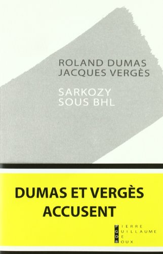 Image d?archive pour Sarkozy sous BHL