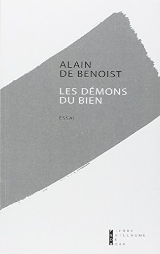 Stock image for Les Dmons Du Bien (PGDR EDITIONS) for sale by Librairie l'Aspidistra