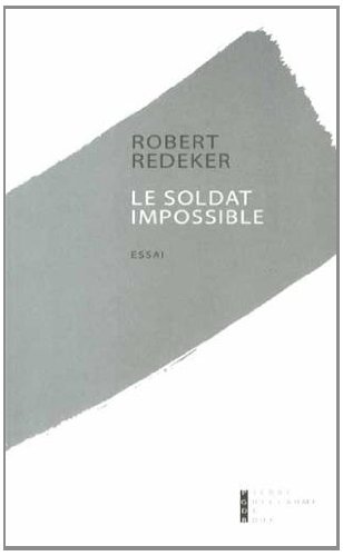 Imagen de archivo de Le Soldat Impossible a la venta por RECYCLIVRE