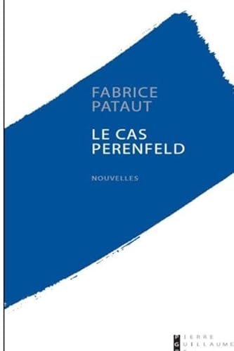 Beispielbild fr Le cas Perenfeld [Broch] Pataut, Fabrice zum Verkauf von BIBLIO-NET