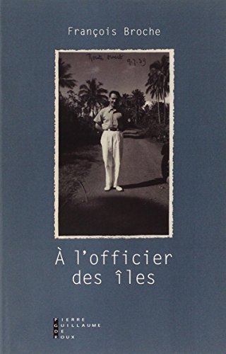 Stock image for A l'officier des les for sale by Ammareal