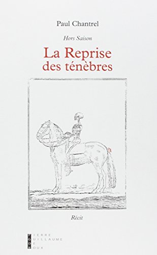 Stock image for La reprise des tnbres : Hors saison for sale by Ammareal