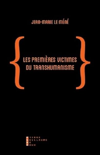 Imagen de archivo de Les Premires victimes du transhumanismme a la venta por medimops