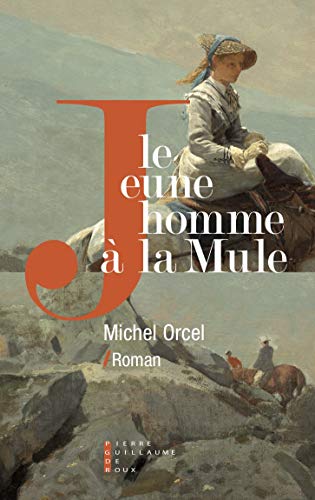 Beispielbild fr Le Jeune Homme  La Mule zum Verkauf von Gallix