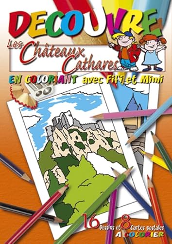 Imagen de archivo de Dcouvre les Chteaux Cathares en coloriant avec Fifi et Mimi [Broch] Grand, Sud editions a la venta por BIBLIO-NET