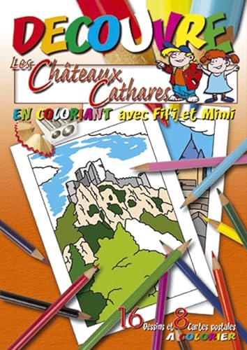 Stock image for Dcouvre les Chteaux Cathares en coloriant avec Fifi et Mimi [Broch] Grand, Sud editions for sale by BIBLIO-NET