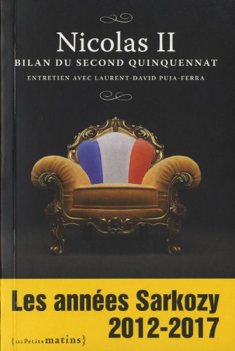 Beispielbild fr Nicolas II. Bilan du second quinquennat zum Verkauf von Ammareal