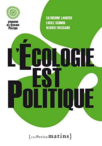 Beispielbild fr L'Ecologie est politique zum Verkauf von Books Unplugged