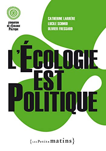 9782363831125: L'cologie est politique