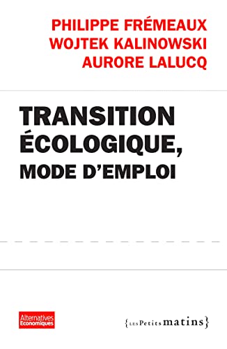 Beispielbild fr Transition cologique, mode d'emploi zum Verkauf von medimops