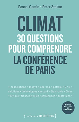 Beispielbild fr Climat : 30 questions pour comprendre la conf rence de Paris zum Verkauf von AwesomeBooks