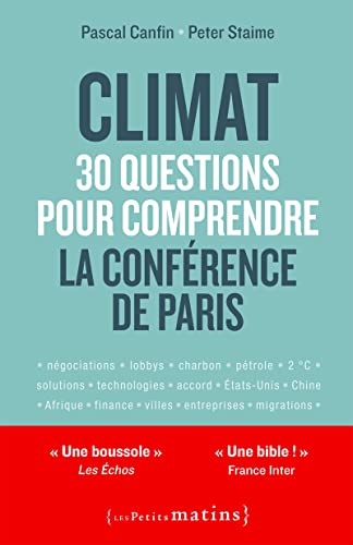 9782363832054: Climat : 30 questions pour comprendre la confrence de Paris (NE)