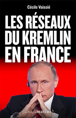 Beispielbild fr Les Rseaux du Kremlin en France zum Verkauf von Gallix