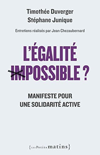 9782363832498: L'galite impossible ?: Manifeste pour une solidarit active