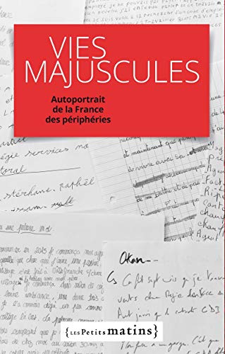 Stock image for Vies majuscules. Autoportrait de la France des priphries for sale by Librairie Th  la page