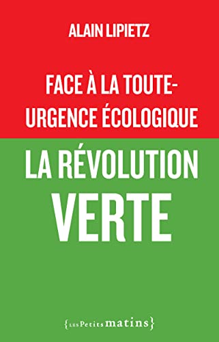 9782363833327: Face  la toute-urgence cologique: La rvolution verte