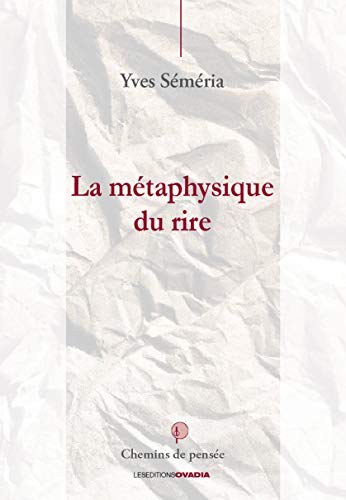 Stock image for La mtaphysique du rire for sale by Ammareal