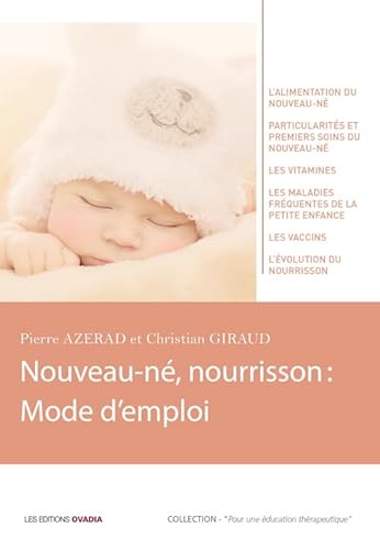 Stock image for Nouveau-n, nourrisson : Mode d'emploi for sale by medimops