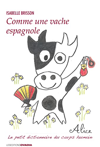 Imagen de archivo de Comme une vache espagnole a la venta por Ammareal