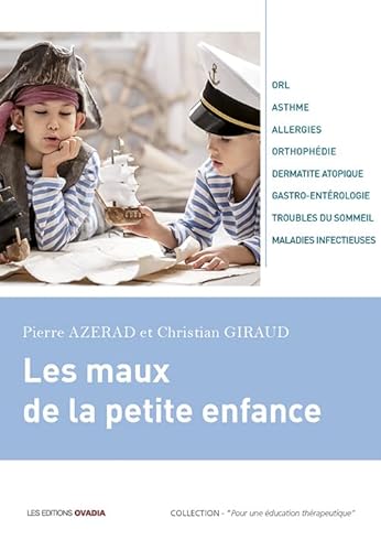 Stock image for Les maux de la petite enfance for sale by Ammareal