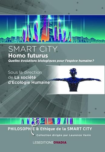 Imagen de archivo de Homo futurus : Quelles volutions biologiques pour l?espce humaine ? a la venta por medimops
