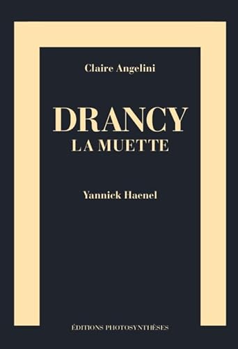 Stock image for Drancy la muette for sale by Chapitre.com : livres et presse ancienne