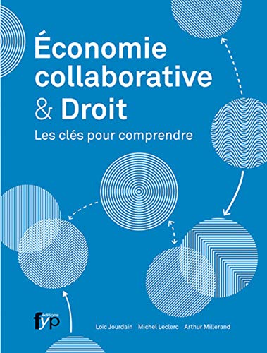 Beispielbild fr conomie collaborative & Droit : Les cls pour comprendre zum Verkauf von Ammareal