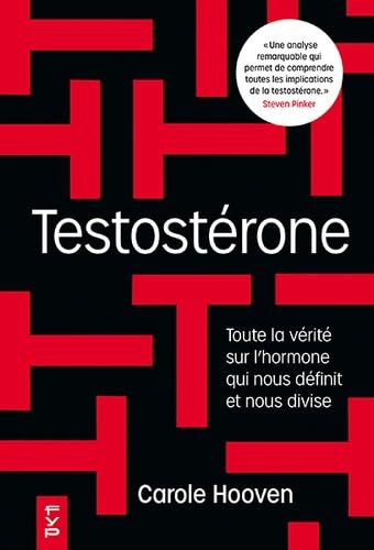 Stock image for Testostrone. Toute la vrit sur l'hormone qui nous domine et nous divise for sale by Gallix